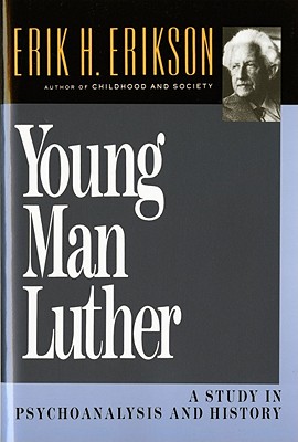 Young Man Luther: A Study i