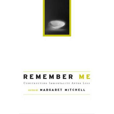 预订 Remember Me: Constructing Immortality - Beli...