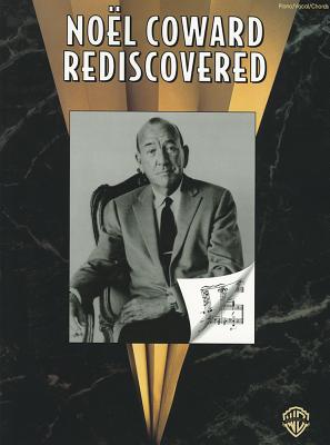 Noel Coward Rediscovered