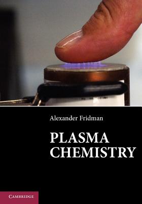 【预订】plasma chemistry 英文原版 等离子体化学 亚历山大