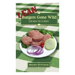 Lean Burgers Gone Wild: Chicken o