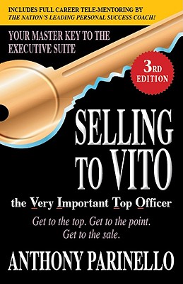 Selling to Vito the Very Important Top