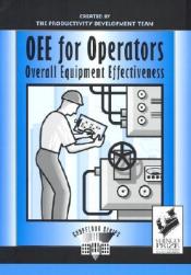预订 Oee for Operators: Overall Equipment Effecti...