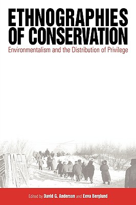 Ethnographies of Conservation: