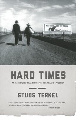 Hard Times: An Illustrated Oral History