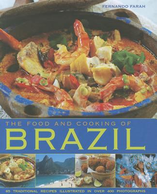 The Food and Cooking of Brazil: