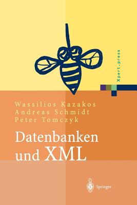 Datenbanken Und XML: Konzepte,