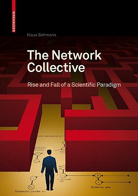 The Network Collective: Rise and Fall of