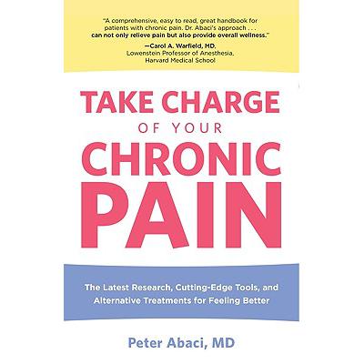 预订 Take Charge of Your Chronic Pain: The Latest Research, Cutting-Edge Tools, And Alternative Tre...