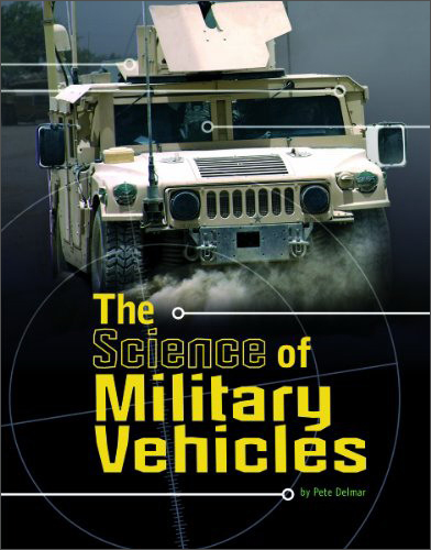 Science of Military Vehicles (Science of War)