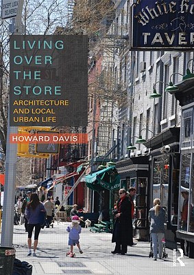 Living Over the Store: Architecture and