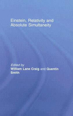 Einstein, Relativity and Absolute