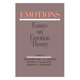Emotions: Essays Emotion Theory