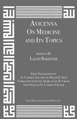 Avicenna on Medicine and It