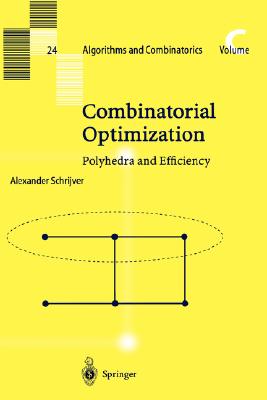 预订 Combinatorial Optimization: Polyhedra and Efficiency