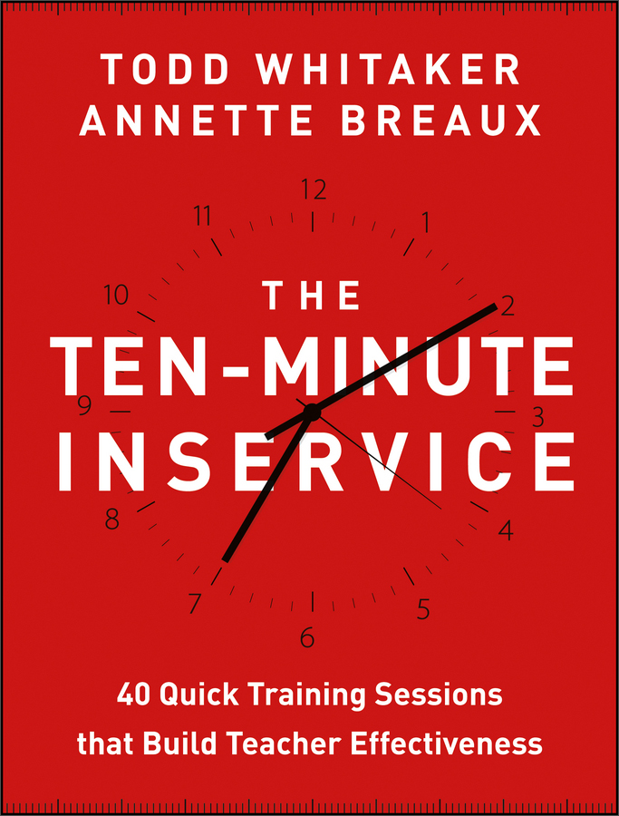 the ten-minute inservice: 40 quick training sessions that build