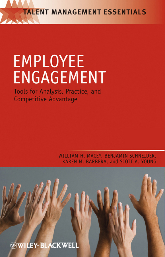 employee engagement: tools for analysis, practice, and