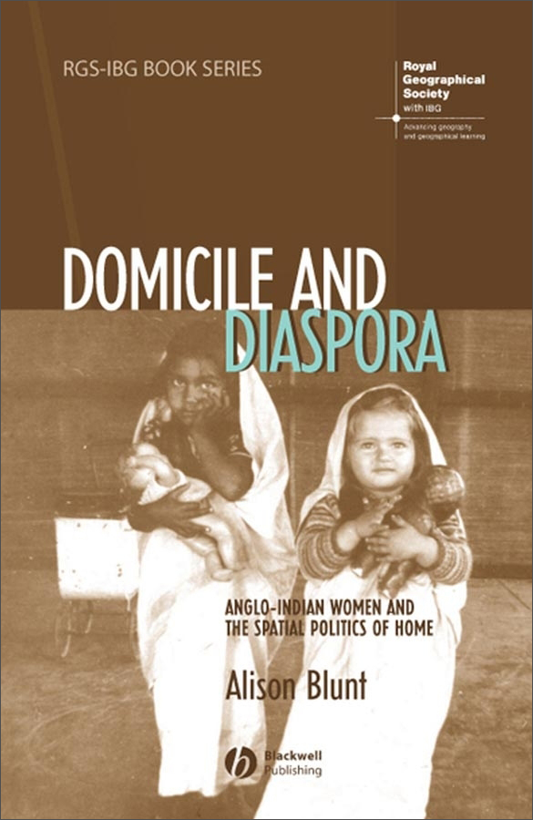 domicile and diaspora: anglo-indian women and the spatial