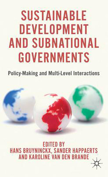 预订 Sustainable Development and Subnational Governments: Policy-Making and Multi-Level Interactions