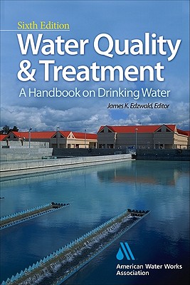 Water Quality & Treatment: A Handbook on