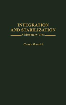 Integration and Stabilization: A