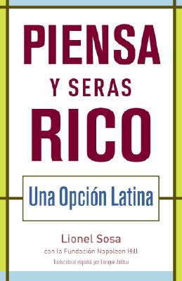 Piensa y Seras Rico: Una Opcio