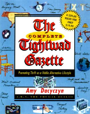 【预订】the complete tightwad gazette