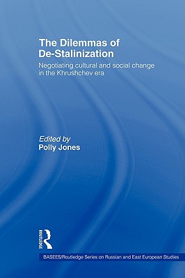 The Dilemmas of de-Stalinization