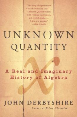 预订 代数的历史 Unknown Quantity: A Real and Imaginary Hi...