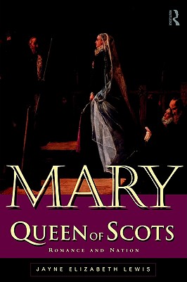 Mary Queen of Scots: Romance and