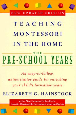 Teaching Montessori in the Home: