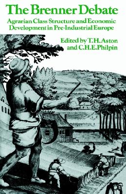 The Brenner Debate: Agrarian Class