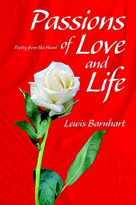 Passions of Love and Life: Poetry from