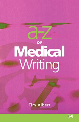 A-Z Of Medical Writing