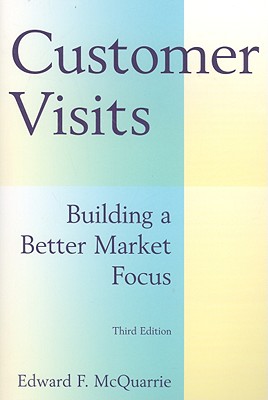 Customer Visits: Building a B
