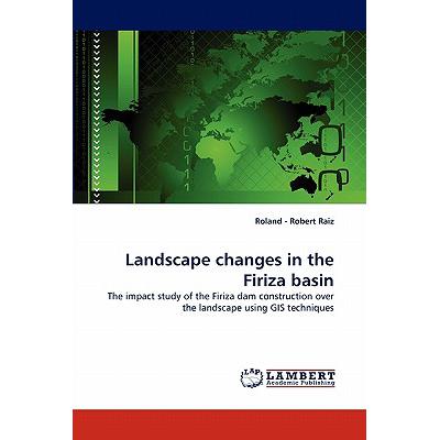 预订 Landscape Changes in the Firiza Basin