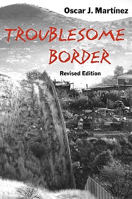 Troublesome Border:
