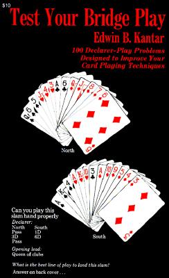 Test Your Bridge Play: 100 Declarer-Play