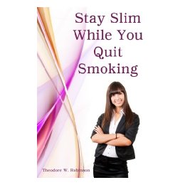 Stay Slim While You Quit Smoking