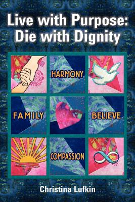 Live with Purpose: Die with