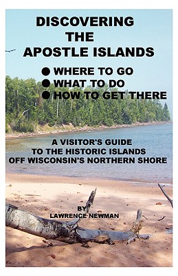 Discovering the Apostle Islands