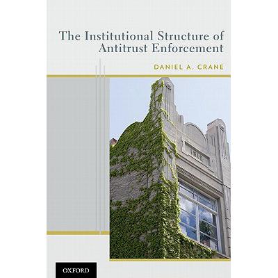 预订 The Institutional Structure of Antitrust Enf...