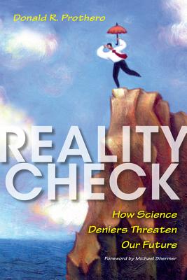 Reality Check: How Science Deniers