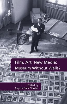 Film, Art, New Media: Museum Without