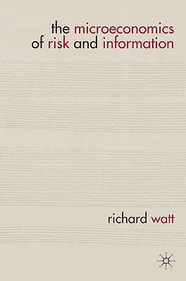The Microeconomics of Risk and