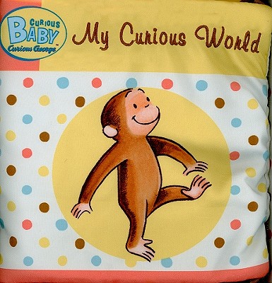 Curious Baby: My Curious World
