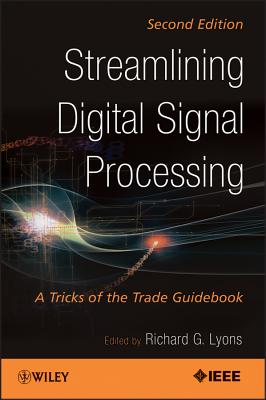 Streamlining Digital Signal Processing: