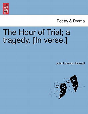 【预订】the hour of trial; a tragedy. [in