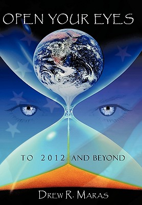 Open Your Eyes: To 2012 a
