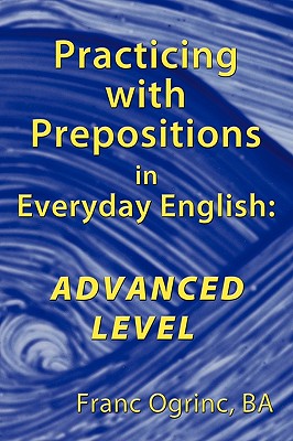 【预订】practicing with prepositions in everyday